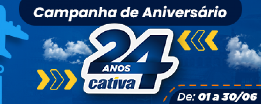 ANIVERSRIO 24 ANOS CATIVA OPERADORA