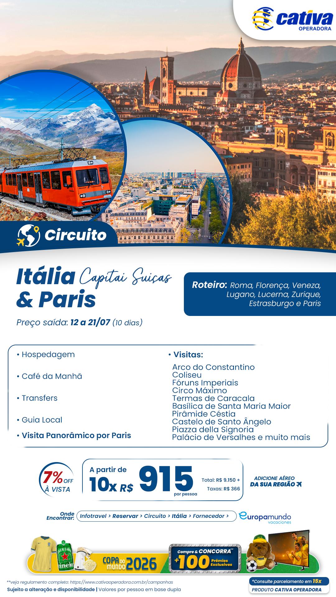 Italia, Capitais Sui�as e Paris/TERRES 12/07